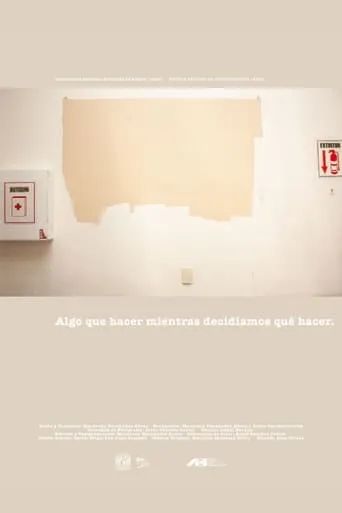 Algo que hacer mientras decidíamos que hacer movie poster - Entertainment content