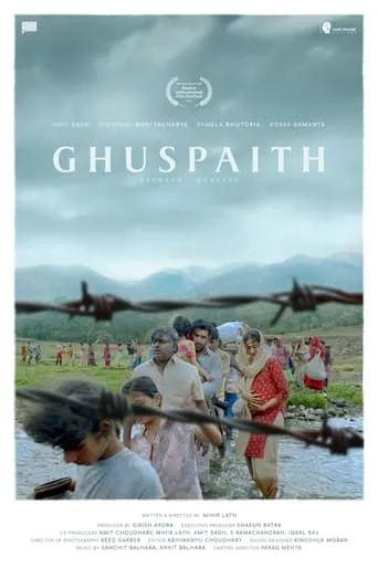 Ghuspaith: Between Borders movie poster - Rated 8/10