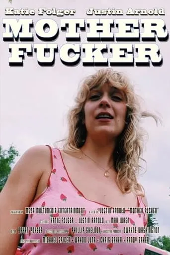 Mother Fucker movie poster - Entertainment content