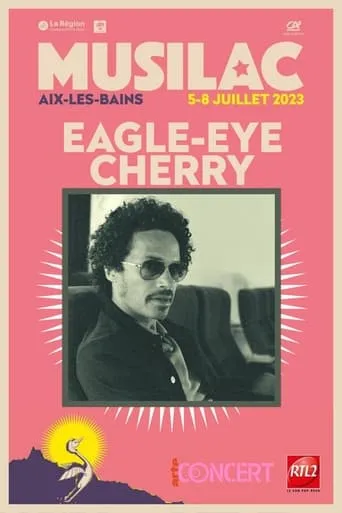 Eagle-Eye Cherry - Musilac 2023 movie poster - Rated 9/10