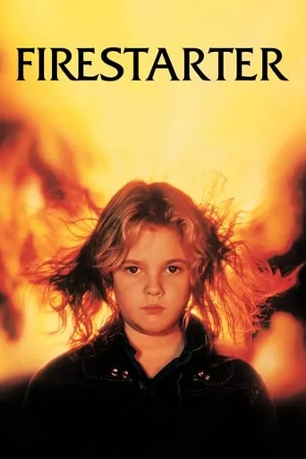 Firestarter movie poster - Rated 6.262/10