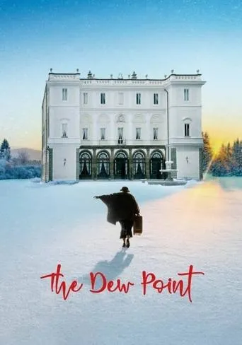 The Dew Point movie poster - Rated 6.2/10