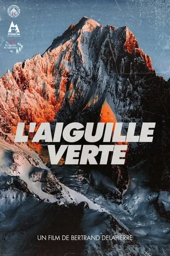 L'Aiguille Verte movie poster - Rated 10/10