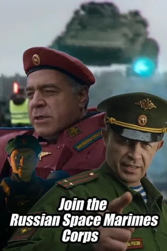 Join the Russian Space Marimes Corps movie poster - Rated 6.833/10