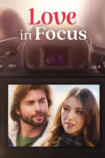 Love in Focus movie poster - Rated 8/10