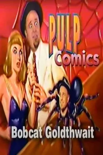 Bobcat Goldthwait Comedy Central "Pulp Comics" movie poster - Entertainment content