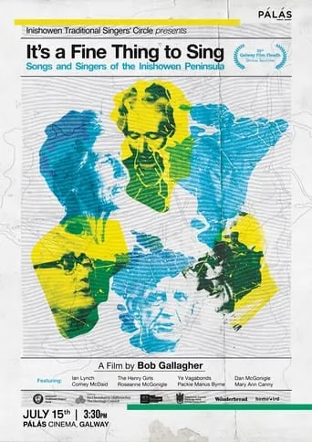It's a Fine Thing to Sing - Songs and Singers of the Inishowen Peninusla movie poster - Entertainment content