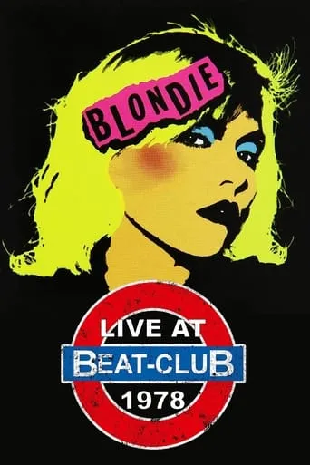Blondie: Live at Beat Club 1978 movie poster - Entertainment content