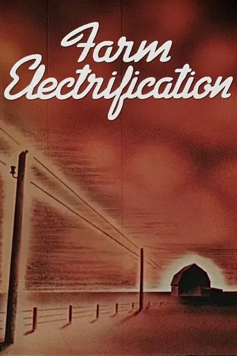 Farm Electrification movie poster - Entertainment content