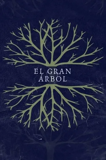 El Gran Árbol movie poster - Rated 8/10