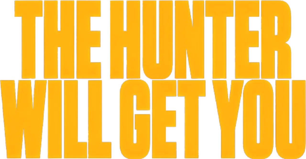 Hunter Will Get You
