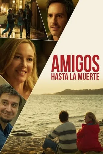 Amigos hasta la muerte movie poster - Rated 7.2/10