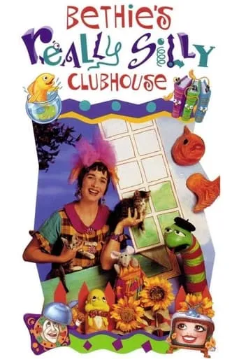 Bethie's Really Silly Clubhouse movie poster - Rated 10/10