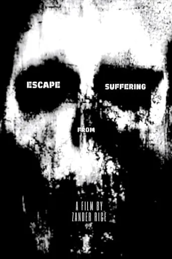 Escape From Suffering movie poster - Entertainment content