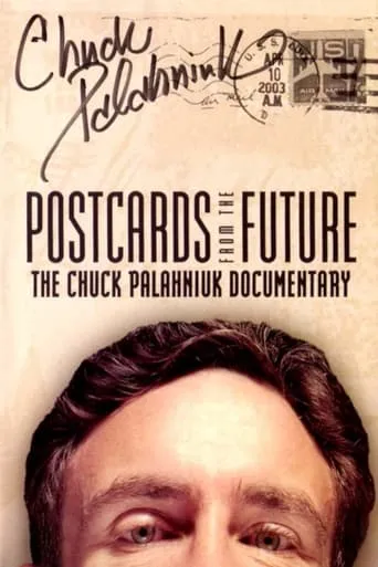 Postcards from the Future: The Chuck Palahniuk Documentary movie poster - Rated 6/10