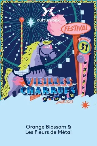 Orange Blossom & Les Fleurs de Métal en concert aux Vieilles Charrues 2023 movie poster - Entertainment content