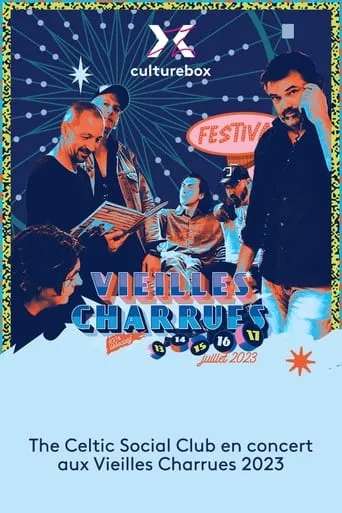 The Celtic Social Club en concert aux Vieilles Charrues 2023 movie poster - Rated 9/10