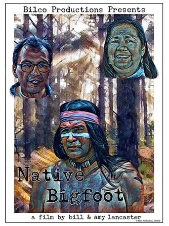 Native Bigfoot movie poster - Entertainment content
