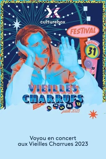 Voyou en concert aux Vieilles Charrues 2023 movie poster - Rated 7/10