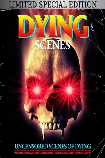 Dying Scenes movie poster - Entertainment content