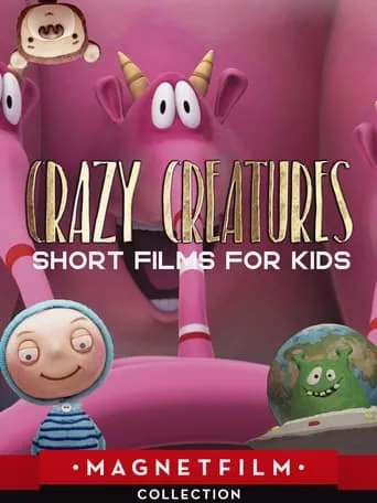 Crazy Creatures - Short Films for Kids movie poster - Entertainment content