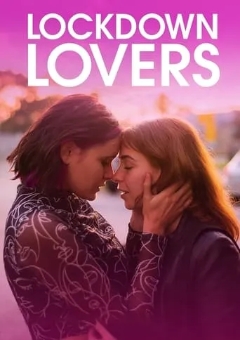 Lockdown Lovers movie poster - Rated 6/10