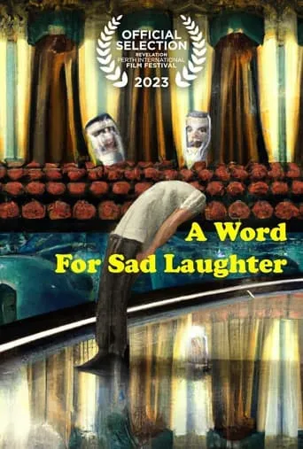 A Word for Sad Laughter movie poster - Rated 8/10