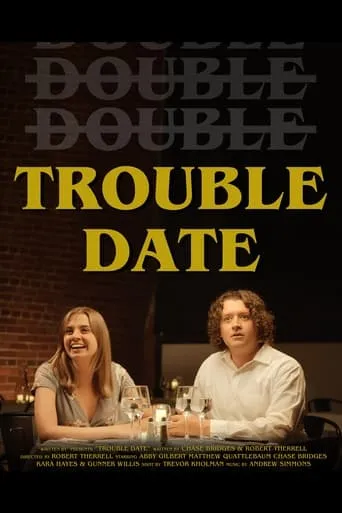 Trouble Date movie poster - Entertainment content