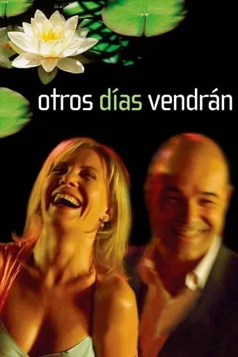 Otros días vendrán movie poster - Rated 6/10