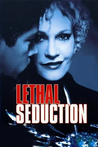 Lethal Seduction movie poster - Rated 2.8/10