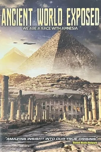 Ancient World Exposed: We Are a Race with Amnesia movie poster - Entertainment content