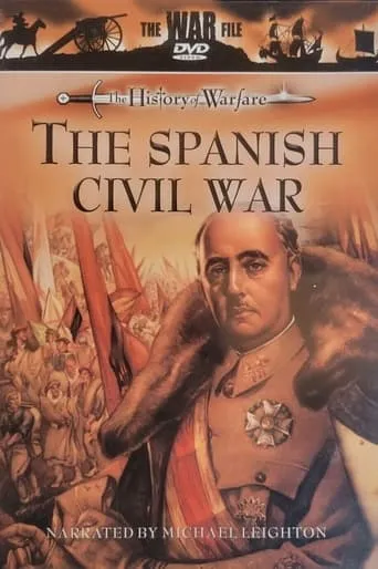 The History of Warfare: The Spanish Civil War movie poster - Entertainment content