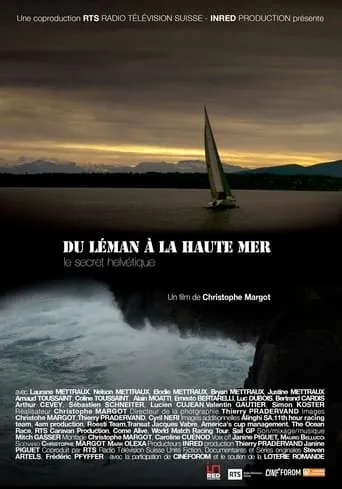Du Léman à la haute mer, le secret helvétique movie poster - Entertainment content
