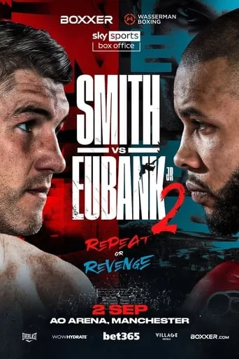 Liam Smith vs. Chris Eubank Jr II movie poster - Entertainment content