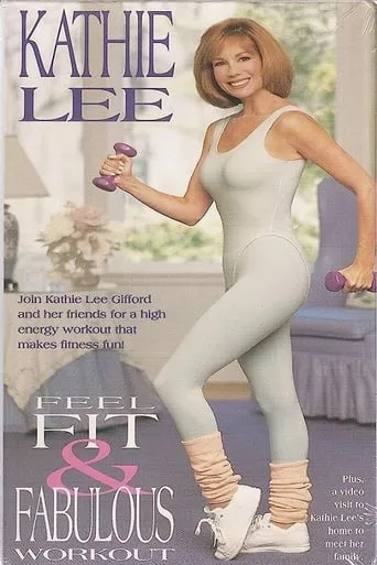 Kathie Lee's Feel Fit & Fabulous Workout movie poster - Entertainment content