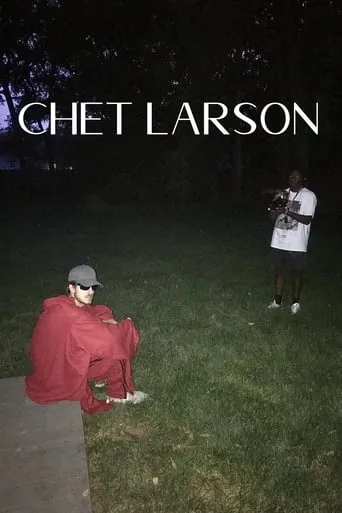 Chet Larson movie poster - Entertainment content