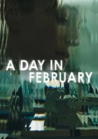 A Day In February movie poster - Entertainment content