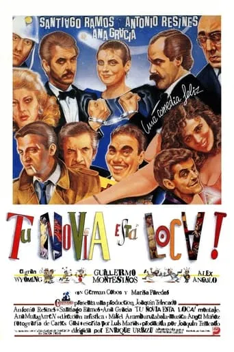 Tu novia está loca movie poster - Rated 4.5/10
