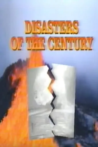 Disasters of the Century movie poster - Rated 8.5/10