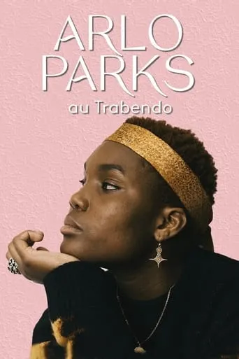 Arlo Parks en Concert au Trabendo movie poster - Entertainment content