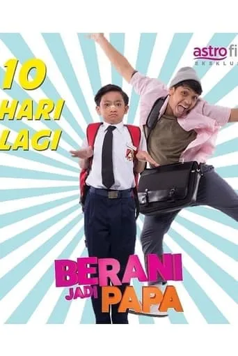 Berani Jadi Papa movie poster - Entertainment content