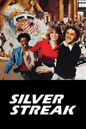 Silver Streak movie poster - Rated 6.731/10