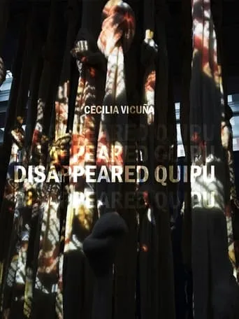 Disappeared Quipu movie poster - Entertainment content