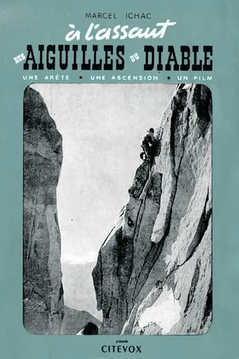 A l'Assaut Des Aiguilles Du Diable movie poster - Rated 10/10
