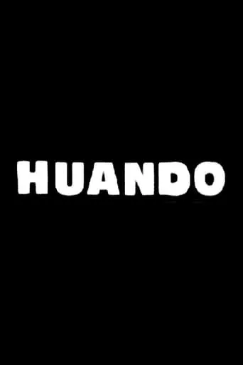 Huando movie poster - Entertainment content