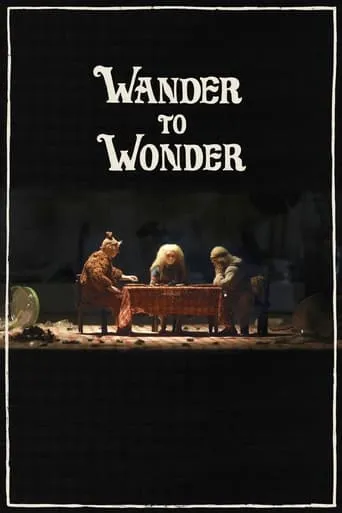 Wander to Wonder movie poster - Rated 6.7/10