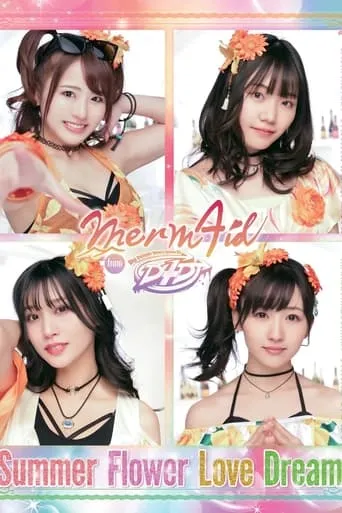 Merm4id from D4DJ "Summer Flower Love Dream" movie poster - Entertainment content