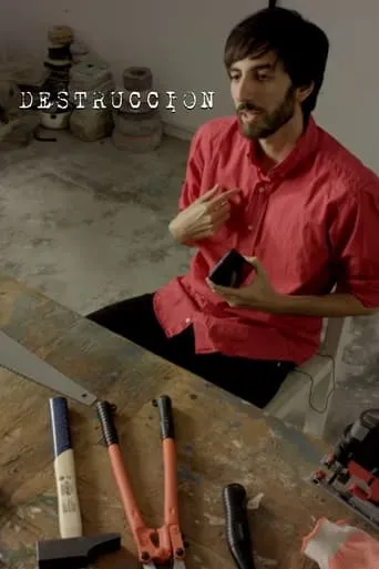 Destrucción movie poster - Rated 7/10