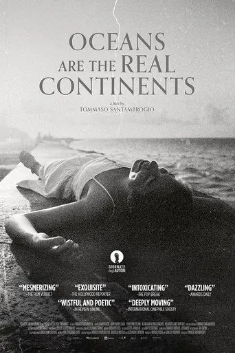 Oceans Are the Real Continents movie poster - Rated 8.5/10