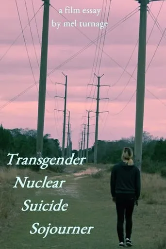 Transgender Nuclear Suicide Sojourner movie poster - Rated 7/10
